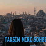 Taksim mİRC Sohbet